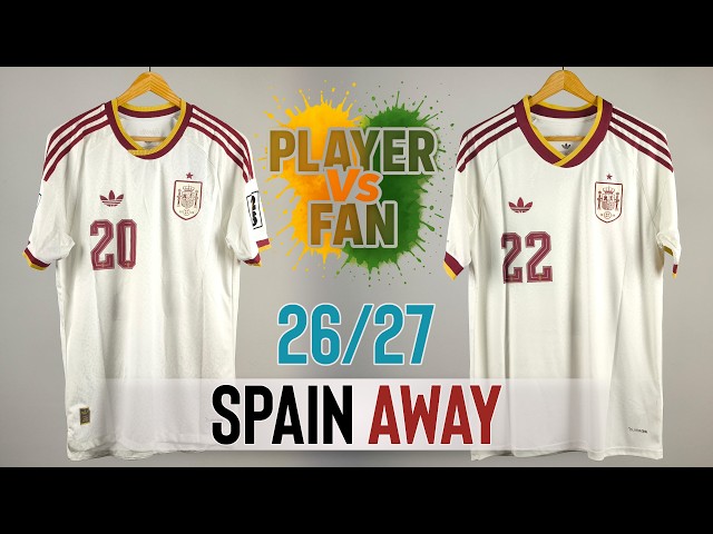 Spain Away Jersey 2026 World Cup - Player Version Vs Fan Version