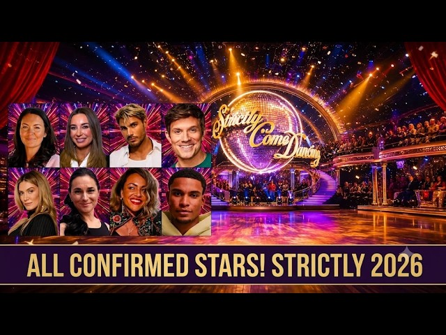 Every Celebrity Confirmed for Strictly Come Dancing 2026 (So Far)
