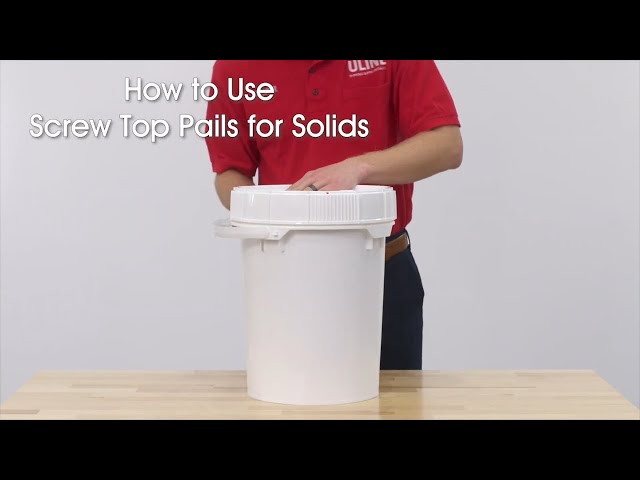 How to Use Screw Top Pails for Solids