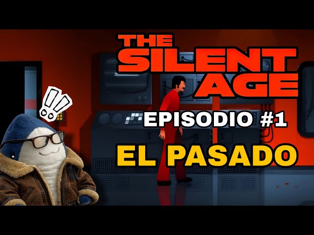 VIAJERO DEL TIEMPO | EPISODIO #1 | The Silent Age