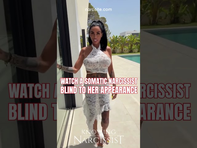 Katie Price - Watch a Somatic Narcissist Blind To Her Appearance #narcissism
