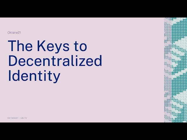 The Keys to Decentralized Identity