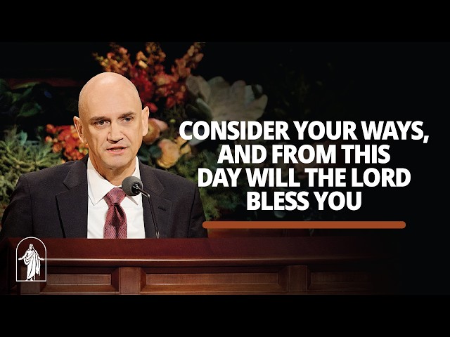 Consider Your Ways, and from This Day Will the Lord Bless You | Ciro Schmeil | October 2026
