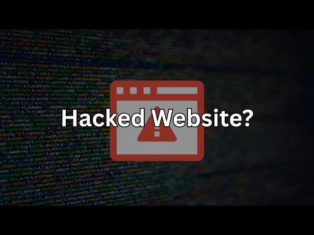 What do you do if your website is hacked?