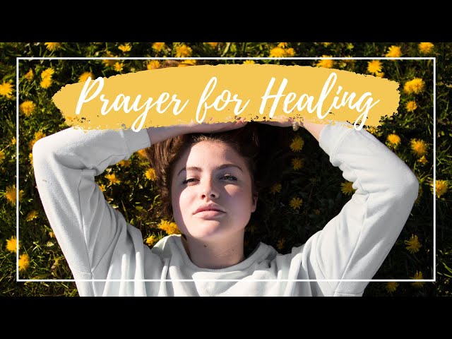 PRAYER FOR HEALING » Prayer For Healing In Jesus Name