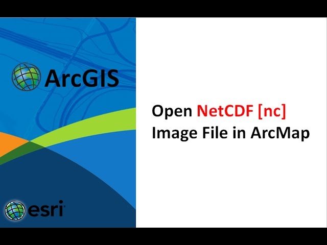 How to open netcdf nc file in arcgis, make netcdf raster layer tool, nc view