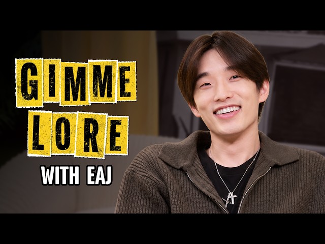 Gimme Lore with with eaJ ☀️