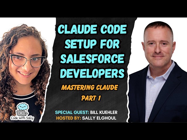Claude Code Setup for Salesforce Developers | Mastering Claude | Part 1