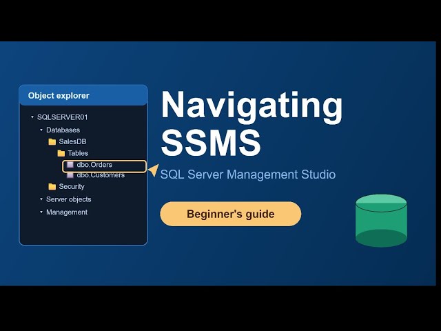 SQL Server Management Studio (SSMS) Navigation