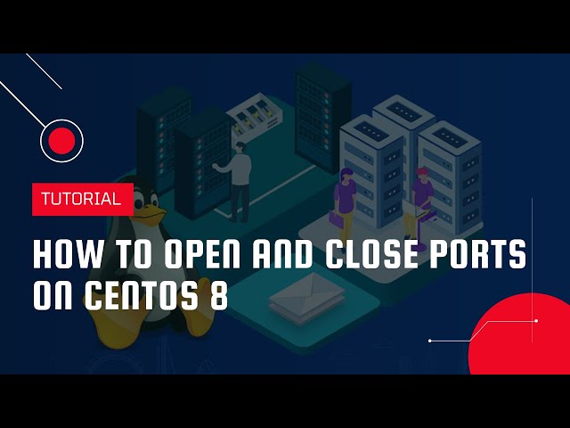 How to open and close ports on CentOS 8 (Linux VPS) | VPS Tutorial