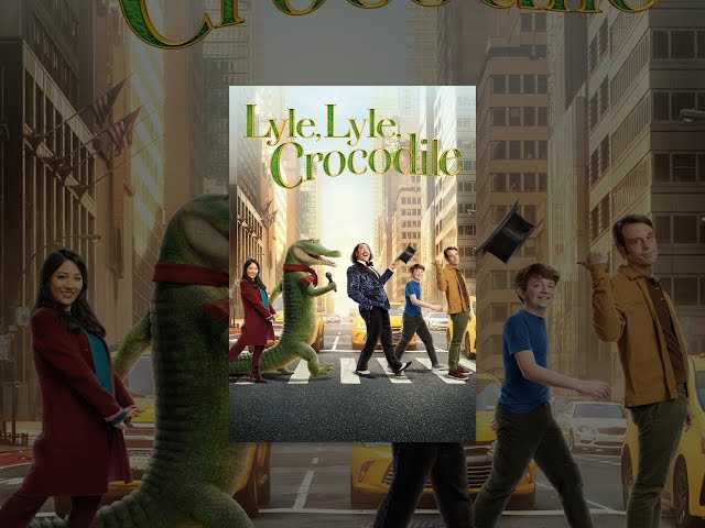Lyle, Lyle, Crocodile