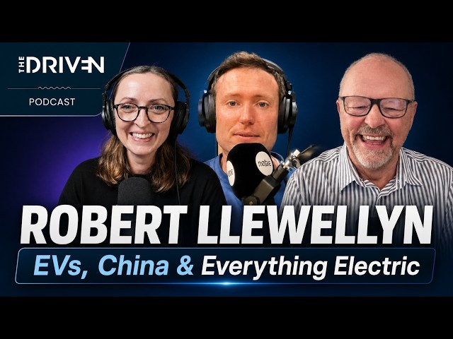 Robert Llewellyn on the EV boom, China and what’s next for Everything Electric | The Driven Podcast