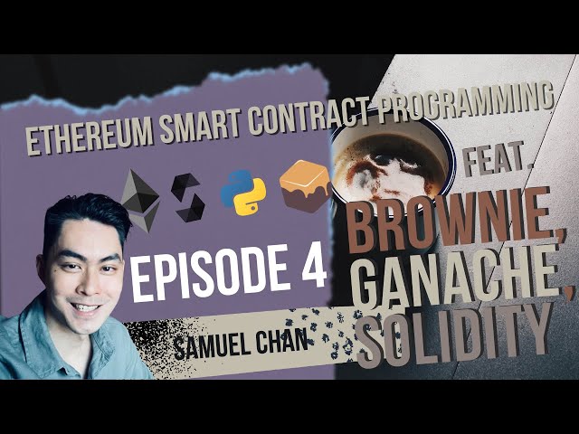 Smart Contract Programming 4: Unit Test & Coverage w/ Brownie (Pytest)