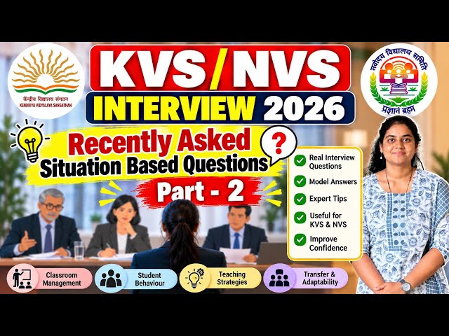 Recently Asked Situation-Based Questions in KVS/NVS Interview| KVS Interview Preparation 
