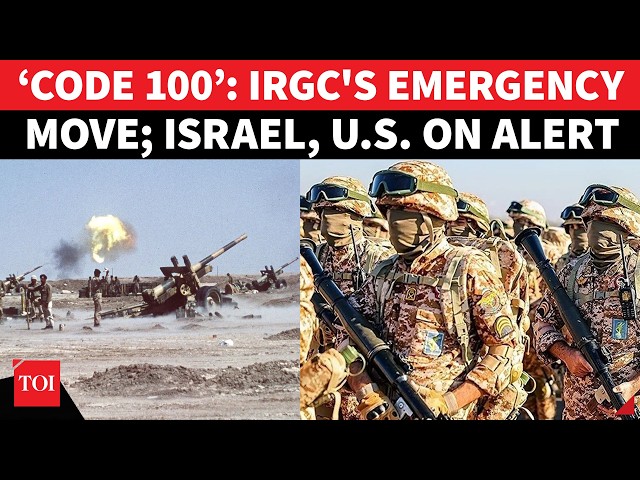 ‘GET READY’: IRGC Brings ‘CODE 100’ Into Action, Issues Shock Order Troops; US Issues Mideast Alert