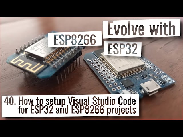 ESP32 & ESP8266 - How to setup Visual Studio Code for ESP32 and ESP8266 projects with PlatformIO