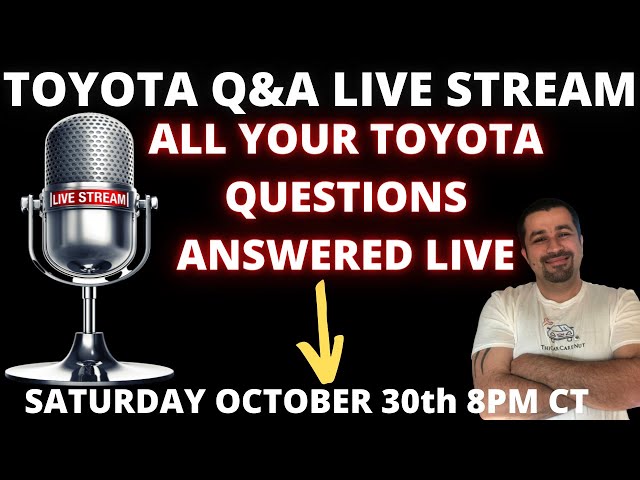 Toyota and Lexus Live Stream Q&A