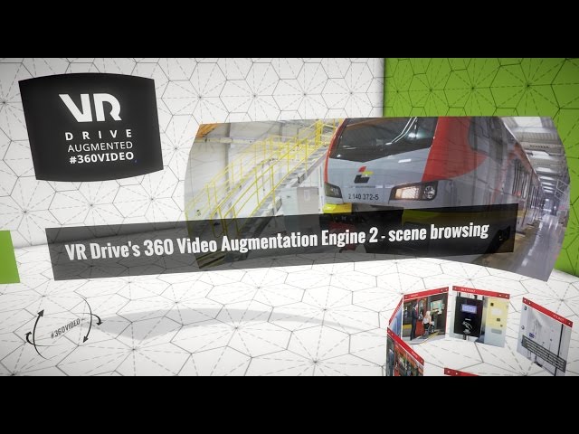 VR Drive's 360 Video Augmentation Engine 2 - scene browsing