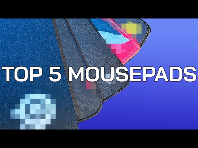 The 5 BEST MOUSE PADS for GAMING (2022)