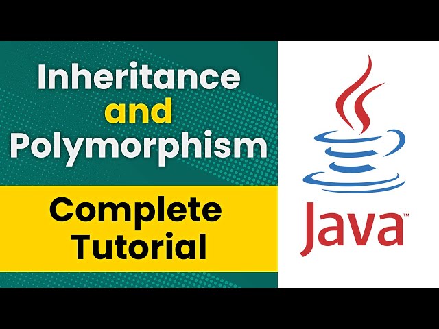 Inheritance and Polymorphism (Java Tutorial)