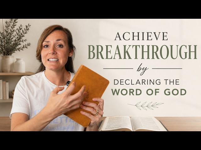 How to Practically Declare Scripture to Change Your Life & Shift Things