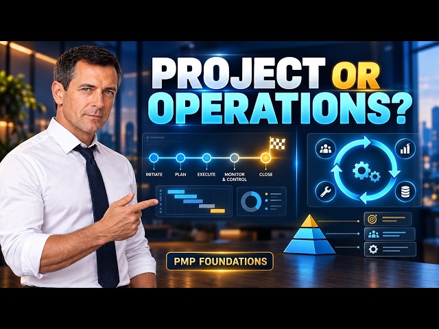 Project vs Operations: The TUP Test Every Project Manager Must Know | Lesson 1