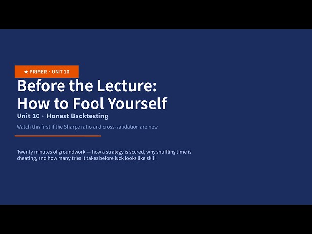 Financial Machine Learning Week 10 Primer — How to Fool Yourself | Yonsei University
