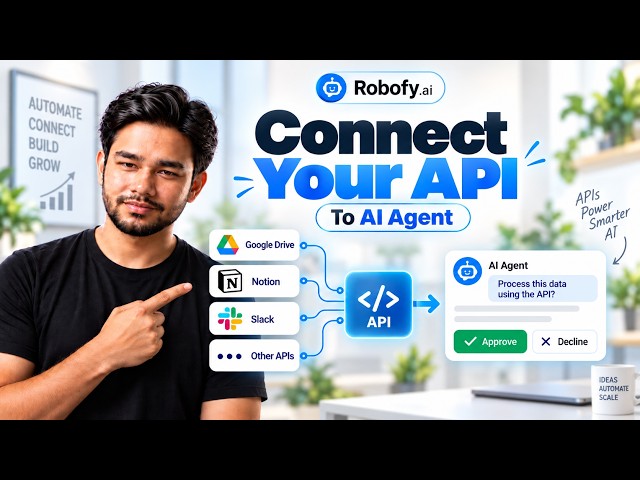Connect Your API to Your AI Agent | Robofy 🤖