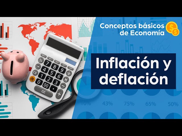 Inflation and Deflation - Causes and Consequences | Basic Economics