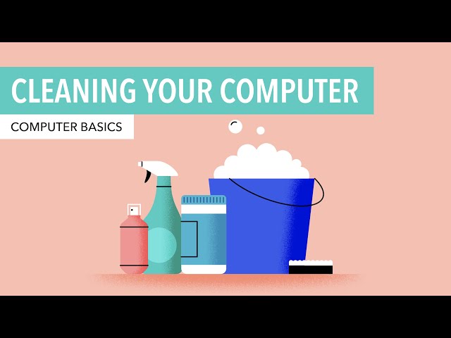 Computer Basics: Cleaning your Computer