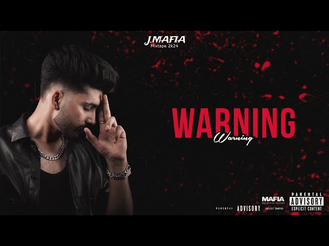 warning | jaskirat maan | punjabi rap (j.mafia) mixtape 2024