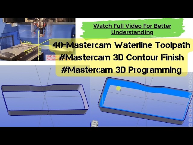 40-Mastercam Waterline Toolpath #Mastercam 3D Contour Finish #3D Programming #Cad/Cam Software