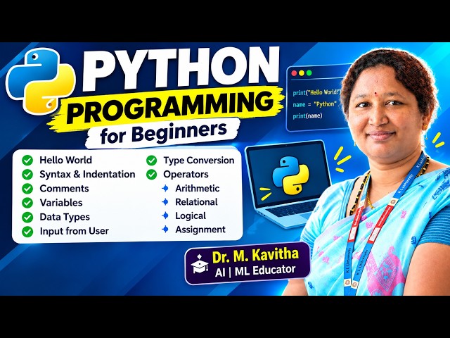 Python Programming for Beginners | Print, Variables, Data Types, Input, Type Conversion & Operators