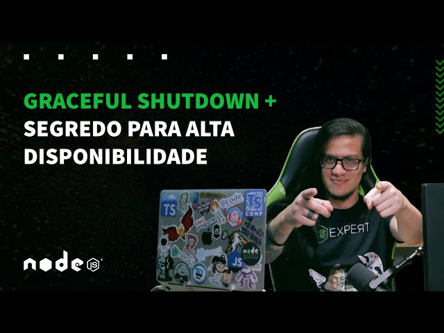 O segredo para escalar e atualizar aplicações Node.js a qualquer hora do dia | Graceful shutdown