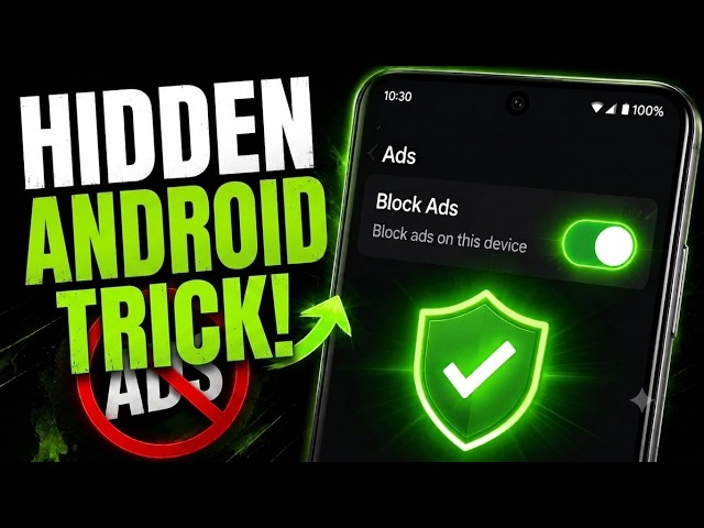 Your Android Phone Has a Hidden Setting That Blocks ALL Ads — Most People Don't Know This Exists