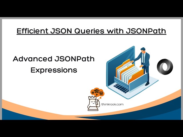Advanced JSONPath Expressions
