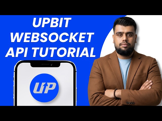 Upbit WebSocket API Tutorial (Real-Time Data)