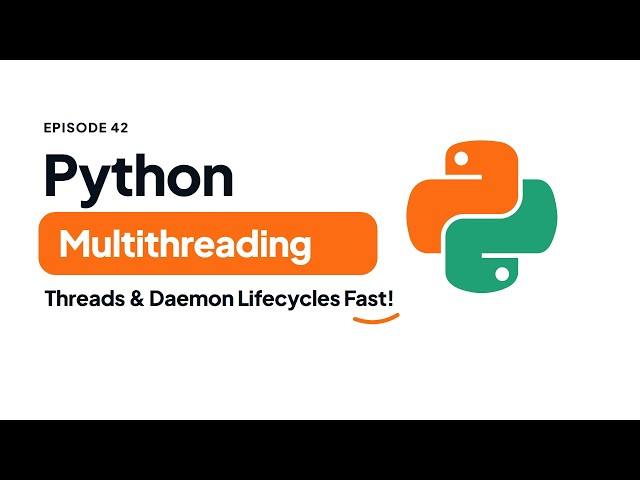 Python Multithreading: Threads, start(), join() & Daemon Threads | Python Tutorial #42