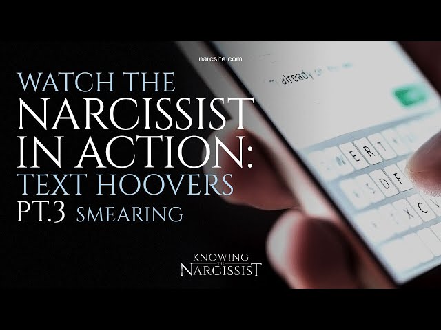 Watch the Narcissist In Action : Text Hoover Part 3