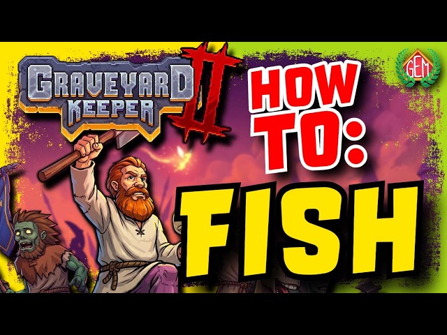 Graveyard Keeper 2 How to Fish