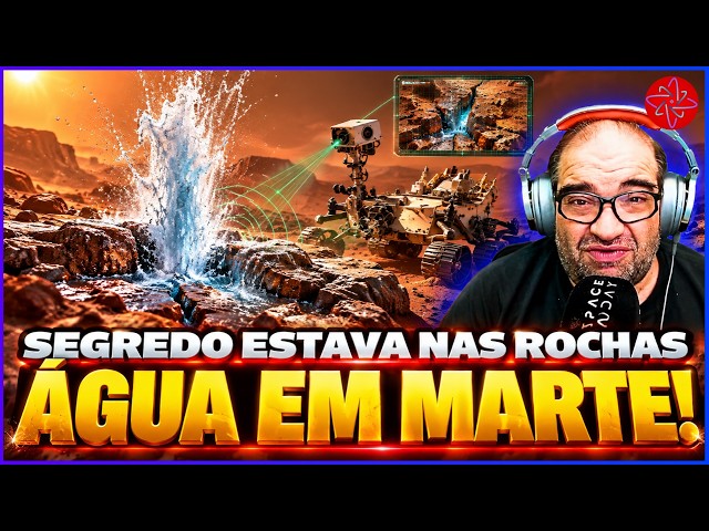 WATER REVEALED ON MARS SURPRISES SCIENTISTS - PERSEVERANCE DISCOVERS SECRET IN THE ROCKS