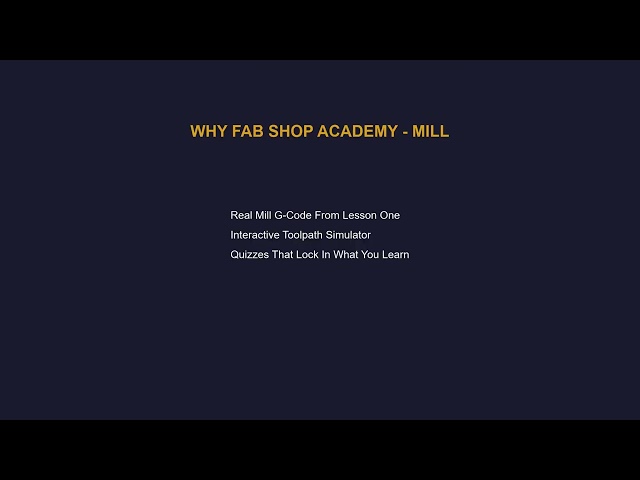 Fab Shop Academy: Mill — Learn Real CNC Milling G-Code