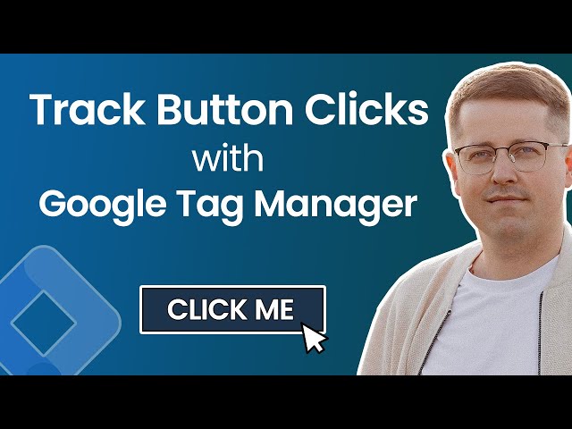 Button click tracking with Google Tag Manager || Track clicks with GTM