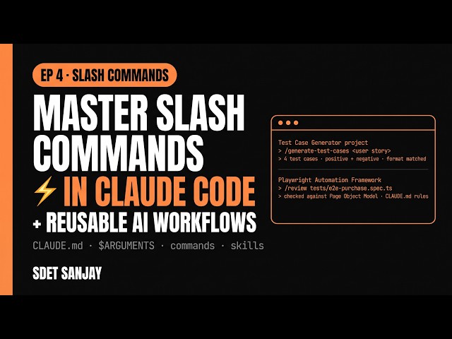 Claude Code Slash Commands Explained | Turn Prompts into Reusable AI Workflows | Test Automation