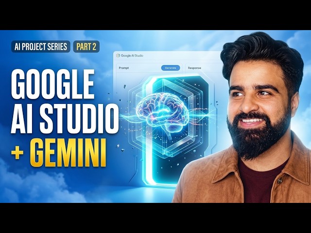 Google AI Studio & Gemini Explained for Beginners | Complete Basics
