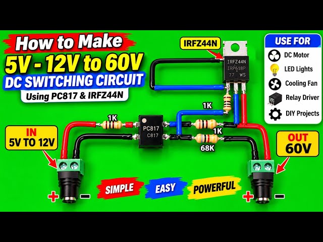 How to Make a 5V-12V DC Switching Circuit Using PC817 & IRFZ44N