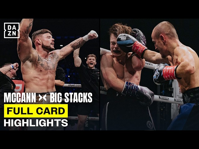 Full Card Highlights | Jordan McCann vs. Big Stacks