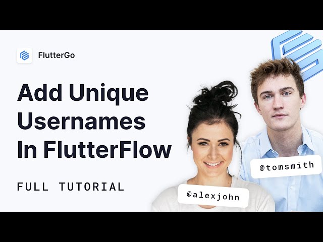 Add UNIQUE USERNAMES in FlutterFlow | FLUTTERFLOW ADVANCED TUTORIAL