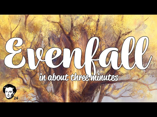 Evenfall in about 3 minutes