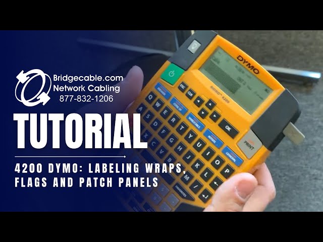 Complete How To Label Network Patch Panels, Cable Wraps and Flags w 4200 Dymo Marker BridgeCable.com